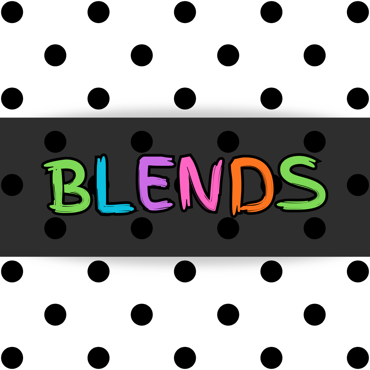 BLENDS